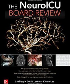 The NeuroICU Board Review 1st Edition Orginal PDF