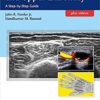 Ultrasound of the Hand and Upper Extremity: A Step-by-Step Guide 1st Edition PDF  & VIDEO