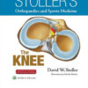 Stoller's Orthopaedics and Sports Medicine: The Knee: Includes Stoller Lecture Videos and Stoller Notes First Edition PDF & VIDEO