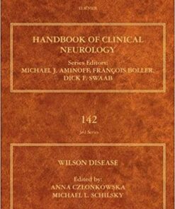 Wilson Disease, Volume 142 (Handbook of Clinical Neurology) 1st Edition PDF