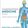 Examination Medicine, 8th edition PDF