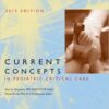 Current Concepts in Pediatric Critical Care 2015 Edition EPUB