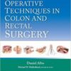 Operative Techniques in Colon and Rectal Surgery 1st Edition (EPUB)