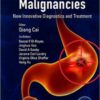Gastrointestinal Malignancies New Innovative Diagnostics and Treatment 1st Edition (PDF)