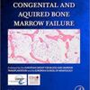 Congenital and Acquired Bone Marrow Failure PDF