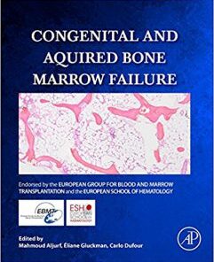 Congenital and Acquired Bone Marrow Failure PDF
