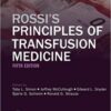 Rossi’s Principles of Transfusion Medicine 5th Edition  PDF
