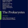 The Prokaryotes Other Major Lineages of Bacteria and The Archaea 4th Edition PDF