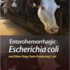 Enterohemorrhagic Escherichia coli and Other Shiga Toxin-Producing E. coli PDF