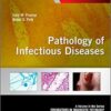 Pathology of Infectious Diseases A Volume in the Series Foundations in Diagnostic Pathology PDF