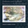 Antibiotics and Antibiotic Resistance in the Environment 1st Edition PDF