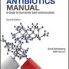 Antibiotics Manual A Guide to commonly used antimicrobials 2nd Edition PDF