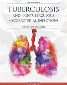 Tuberculosis and Nontuberculous Mycobacterial Infections, 7th edition  PDF