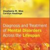 Diagnosis and Treatment of Mental Disorders Across the Lifespan 2nd Edition PDF