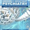 Big Book of Emergency Department Psychiatry A Guide to Patient Centered Operational Improvement PDF