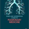 Rare and Interesting Cases in Pulmonary Medicine PDF
