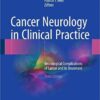 Cancer Neurology in Clinical Practice: Neurological Complications of Cancer and its Treatment 3rd ed. 2018 Edition PDF