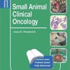 Small Animal Clinical Oncology: Self-Assessment Color Review (Veterinary Self-Assessment Color Review Series) 1st Edition PDF