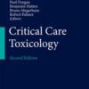 Critical Care Toxicology: Diagnosis and Management of the Critically Poisoned Patient PDF