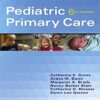 Pediatric Primary Care, 6e 6th Edition PDF