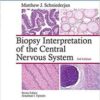 Biopsy Interpretation of the Central Nervous System, 2nd edition