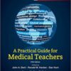 A Practical Guide for Medical Teachers, 5th edition PDF