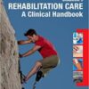 Braddom’s Rehabilitation Care A Clinical Handbook PDF