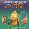 Surgical Reconstruction of the Diabetic Foot and Ankle 2nd Edition epub