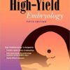 High-Yield Embryology (High-Yield Series) Fifth Edition PDF