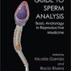 Practical Guide to Sperm Analysis: Basic Andrology in Reproductive Medicine 1st Edition PDF