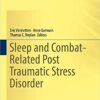 Sleep and Combat-Related Post Traumatic Stress Disorder 1st ed. 2018 Edition PDF