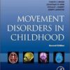 Movement Disorders in Childhood, Second Edition 2nd Edition PDF