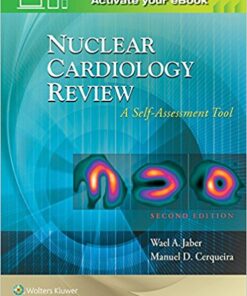 Nuclear Cardiology Review: A Self-Assessment Tool Second Edition PDF
