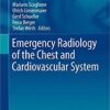 Emergency Radiology of the Chest and Cardiovascular System (Medical Radiology) 1st ed. 2017 Edition PDF