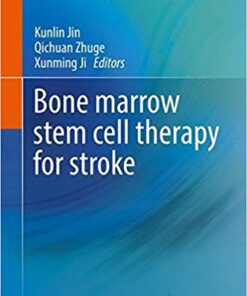 Bone marrow stem cell therapy for stroke 1st ed. 2017 Edition PDF