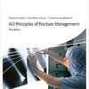 AO Principles of Fracture Management: Vol. 1: Principles, Vol. 2: Specific fractures: 1-2 3rd Edition PDF Origial & VIDEO