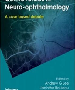 Controversies in Neuro-Ophthalmology 1st Edition PDF
