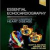Essential Echocardiography: A Companion to Braunwald’s Heart Disease, 1e PDF