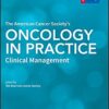 The American Cancer Society's Oncology in Practice: Clinical Management 1st Edition PDF