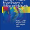 Evidence-Based Treatments for Trauma Related Disorders in Children and Adolescents 1st ed. 2017 Edition PDF