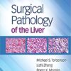 Surgical Pathology of the Liver First Edition PDF