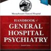 Massachusetts General Hospital Handbook of General Hospital Psychiatry, 7th Edition PDF