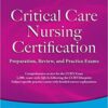 Critical Care Nursing Certification, 7th Edition PDF
