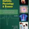 Anatomy, Physiology, and Disease An Interactive Journey for Health Professions (CTE – School) 3rd Edition PDF