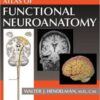 Atlas of Functional Neuroanatomy, 3rd Edition PDF