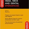 Head, Neck and Dental Emergencies, 2nd edition PDF