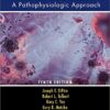 Pharmacotherapy: A Pathophysiologic Approach, Tenth Edition 10th Edition PDF
