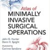 Atlas of Minimally Invasive Surgical Operations 1st Edition PDF