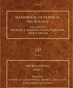 Neurogenetics, Part I, Volume 147 (Handbook of Clinical Neurology) 1st Edition PDF