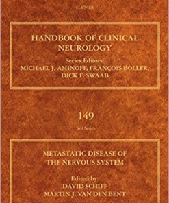 Metastatic Disease of the Nervous System, Volume 149 (Handbook of Clinical Neurology) 1st Edition PDF